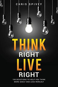 portada Think Right, Live Right (en Inglés)