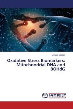 portada Oxidative Stress Biomarkers: Mitochondrial dna and 8Ohdg 