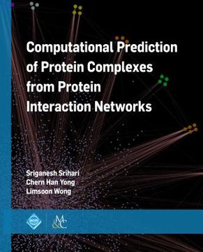 portada Computational Prediction of Protein Complexes from Protein Interaction Networks (en Inglés)