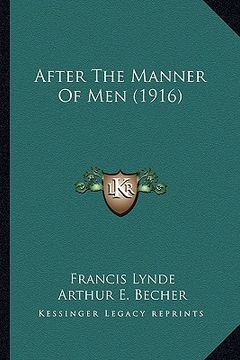 portada after the manner of men (1916) (en Inglés)