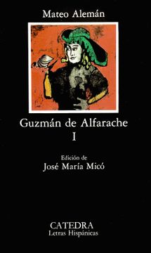 portada Guzman de Alfarache: Guzmán de Alfarache, i: 1 (Letras Hispánicas)