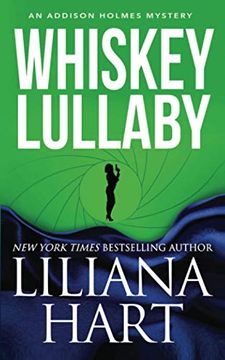 portada Whiskey Lullaby: An Addison Holmes Mystery: 8 (Addison Holmes Mysteries) (en Inglés)