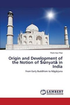 portada Origin and Development of the Notion of Sunyata in India