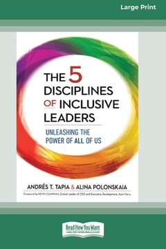 portada The 5 Disciplines of Inclusive Leaders: Unleashing the Power of all of us [Standard Large Print 16 pt Edition] (en Inglés)