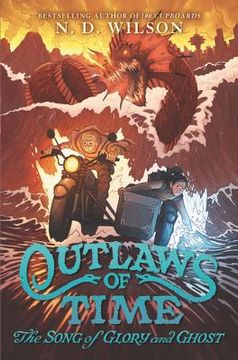 portada Outlaws of Time #2: The Song of Glory and Ghost 