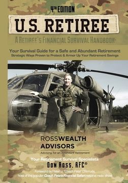 portada U.S. Retiree: A Retiree's Financial Survival Handbook: Strategic ways proven to protect and armor up your retirement savings (en Inglés)