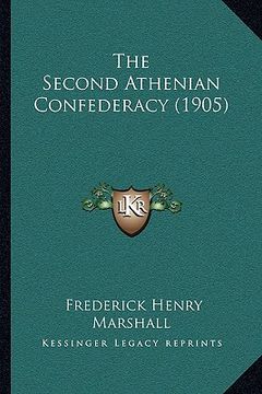 portada the second athenian confederacy (1905) (en Inglés)