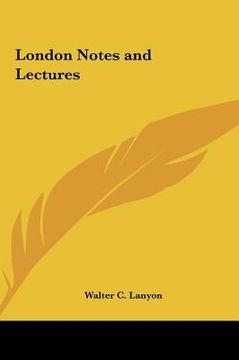 portada london notes and lectures (en Inglés)