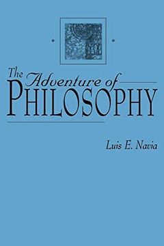 portada The Adventure of Philosophy (Contributions in Philosophy) (en Inglés)