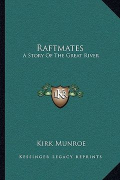 portada raftmates: a story of the great river (en Inglés)