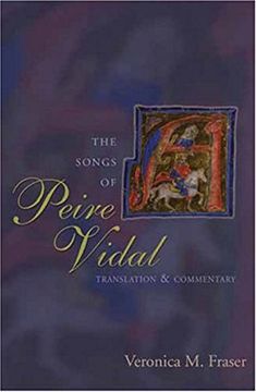 portada The Songs of Peire Vidal: Translation and Commentary