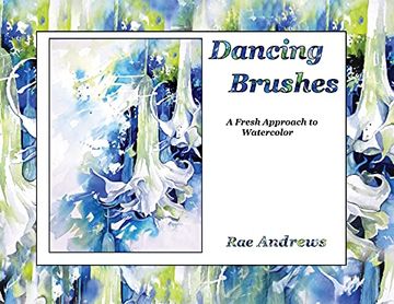 portada Dancing Brushes: A Fresh Approach to Watercolor 
