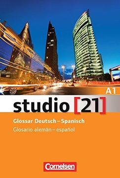 portada Studio 21 Grundstufe a1: Gesamtband. Vokabeltaschenbuch Deutsch-Spanisch (en Alemán)