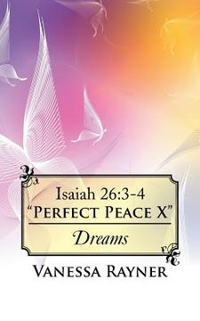 portada Isaiah 26: 3-4 "Perfect Peace X" Dreams (en Inglés)