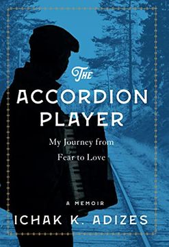 portada The Accordion Player: My Journey from Fear to Love (en Inglés)