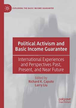 portada Political Activism and Basic Income Guarantee: International Experiences and Perspectives Past, Present, and Near Future (en Inglés)