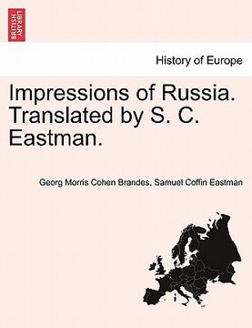 portada impressions of russia. translated by s. c. eastman. (en Inglés)