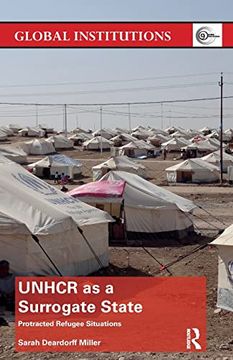 portada Unhcr as a Surrogate State (Global Institutions) 