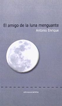 portada El Amigo De La Luna Menguante (in Spanish)