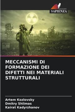 portada Meccanismi Di Formazione Dei Difetti Nei Materiali Strutturali (in Italian)