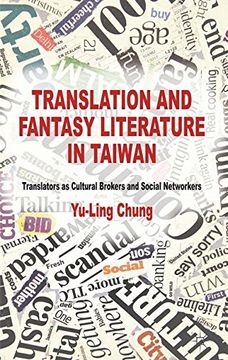 portada Translation and Fantasy Literature in Taiwan: Translators as Cultural Brokers and Social Networkers (in English)
