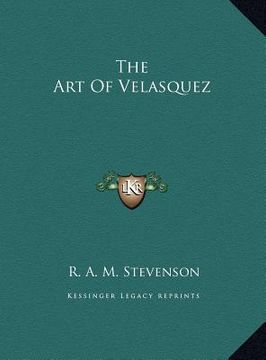 portada the art of velasquez the art of velasquez (in English)