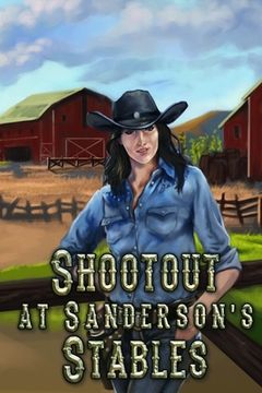 portada Shootout at Sanderson's Stables (en Inglés)