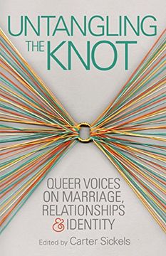 portada Untangling the Knot: Queer Voices on Marriage, Relationships & Identity (OpenBook)