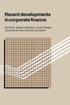 portada Recent Developments in Corporate Finance (en Inglés)