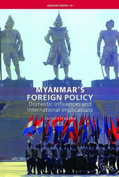 portada Myanmar's Foreign Policy: Domestic Influences and International Implications (en Inglés)