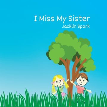 portada I Miss my Sister (en Inglés)