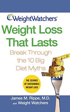 portada Weight Watchers Weight Loss That Lasts: Break Through the 10 big Diet Myths (en Inglés)
