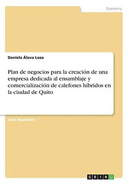portada Plan de Negocios Para la Creación de una Empresa Dedicada al Ensamblaje y Comercialización de Calefones Híbridos en la Ciudad de Quito (in Spanish)