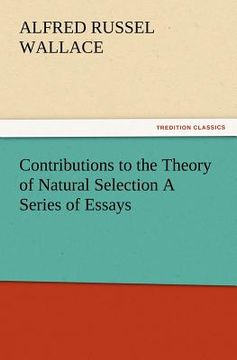 portada contributions to the theory of natural selection a series of essays