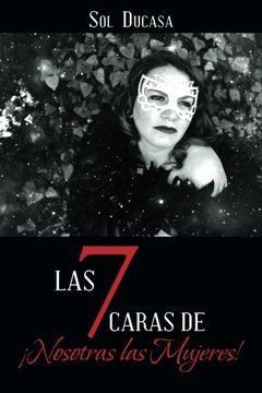 portada Las 7 Caras de¡ Nosotras las Mujeres! (in Spanish)