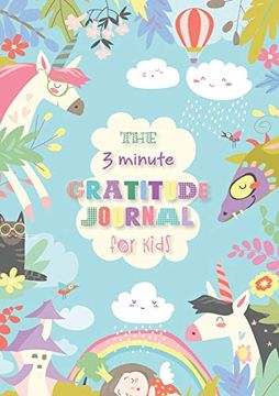 portada The 3 Minute Gratitude Journal for Kids: An Inspirational Guide to Mindfulness (a5 - 5. 8 x 8. 3 Inch) (in English)