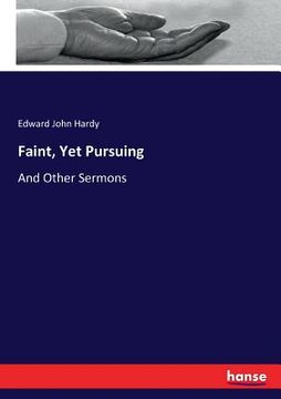 portada Faint, Yet Pursuing: And Other Sermons (en Inglés)