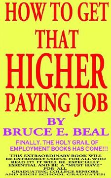 portada "how to get that higher paying job (in English)