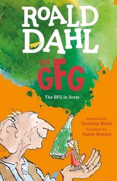 portada The GFG: The Guid Freendly Giant (the BFG in Scots)