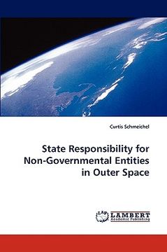 portada state responsibility for non-governmental entities in outer space