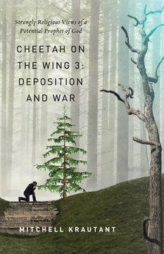 portada Cheetah On The Wing 3: Strongly Religious Views of a Potential Prophet of God (in English)