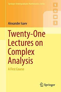 portada Twenty-One Lectures on Complex Analysis: A First Course (in English)