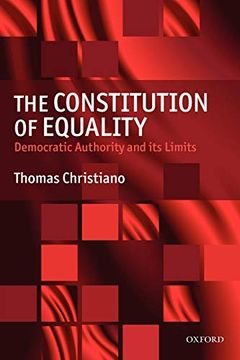 portada The Constitution of Equality: Democratic Authority and its Limits 
