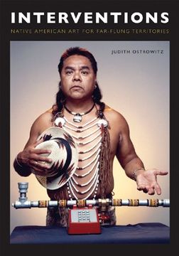 portada Interventions: Native American art for Far-Flung Territories (en Inglés)
