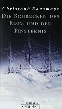 portada Die Schrecken des Eises und der Finsternis: Roman (en Alemán)