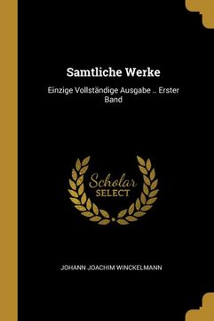 portada Samtliche Werke: Einzige Vollständige Ausgabe. Erster Band (en Alemán)