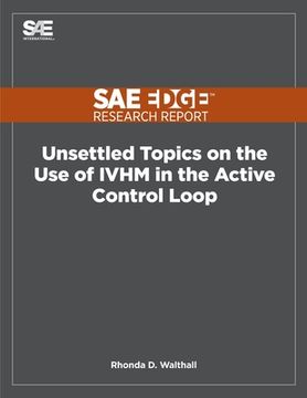 portada Unsettled Topics on the Use of IVHM in the Active Control Loop (en Inglés)