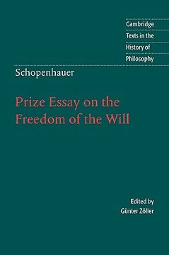 portada Schopenhauer: Prize Essay on the Freedom of the Will Paperback (Cambridge Texts in the History of Philosophy) (en Inglés)