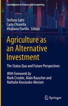 portada Agriculture as an Alternative Investment: The Status Quo and Future Perspectives