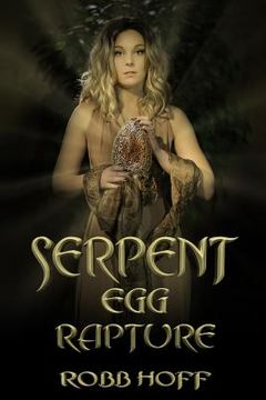 portada Serpent Egg Rapture (en Inglés)